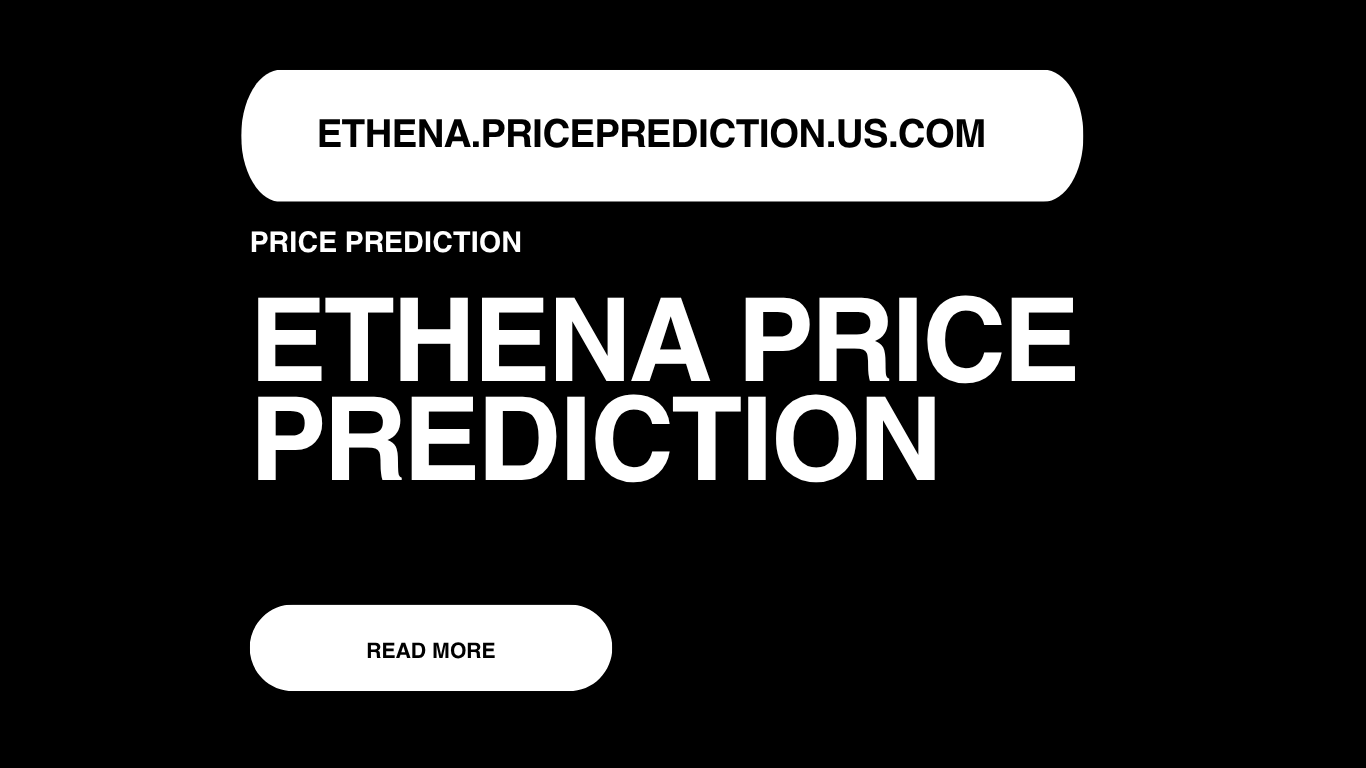 Ethena Price Prediction | Ethena Forecast 2025, 2030, 2040